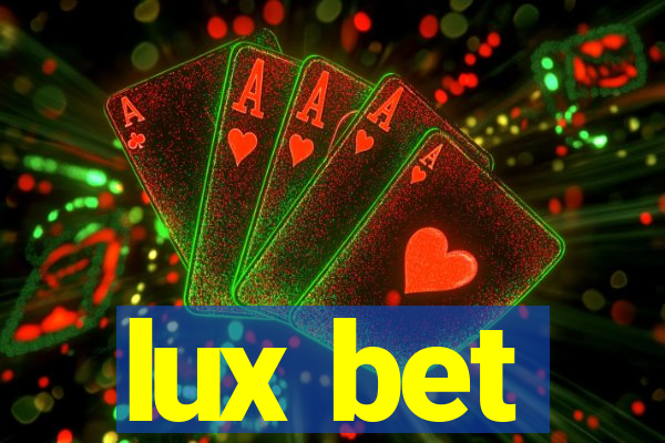 lux bet